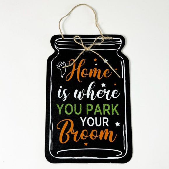 167.🐣 Halloween Hanging Decor Sign Home Is Where You Park Your Broom Glitter NWT - Picture 3 of 6